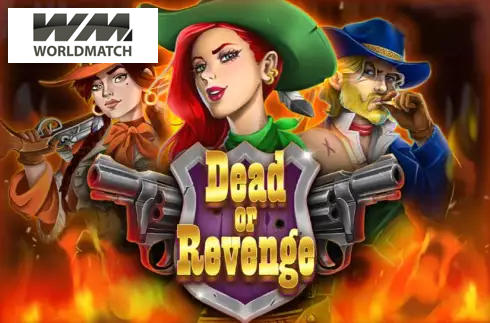 Dead or Revenge